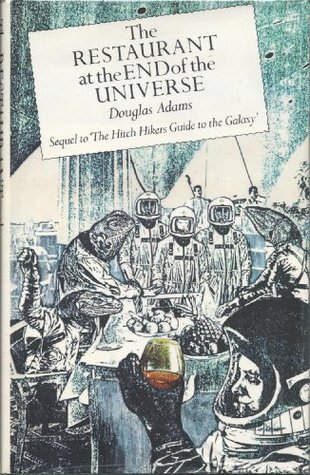 The Restaurant at the End of the Universe