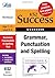 Grammar, Punctuation and Spelling: Revision Workbook (Letts Key Stage 2 Success)