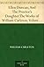 Ellen Duncan; And The Proctor's Daughter The Works of William Carleton, Volume Two