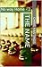 The Name (No Way Home Book 2)