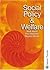 Social Policy and Welfare by Mark Walsh