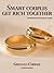 Smart Couples Get Rich Together by Gustavo Cerbasi