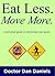 Eat Less. Move More.