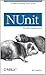 NUnit Pocket Reference: Up and Running with NUnit (Pocket Reference (O'Reilly))