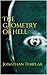 The Geometry of Hell