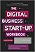 The Digital Business Start-...