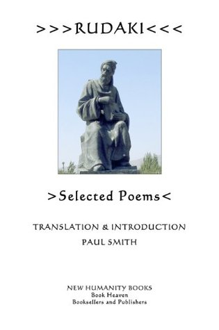 Rudaki: Selected Poems (Kindle Edition)