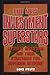The New Investment Superstars: 13 Great Investors and Their Strategies for Superior Returns