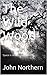 The Wild Wood by John Northern