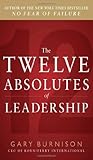 The Twelve Absolutes of Leadership