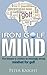 Iron Golf Mind: Five lessons to achieve an amazingly strong mindset for golf