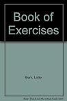The Lotte Berk book of exercises;: With a profile of Lotte Berk The Lotte Berk book of exercises;: With a profile of Lotte Berk