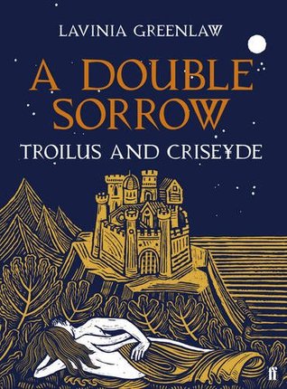 A Double Sorrow: Troilus and Criseyde (Hardcover)