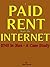 I Paid Rent With The Internet
