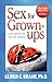 The Truth About Sex, A Sex Primer for the 21st Century Volume II by Gloria G. Brame