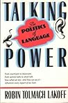 Talking Power: The Politics Of Language