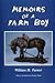Memoirs of a Farm Boy