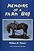 Memoirs of a Farm Boy by William H. Turner
