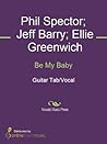 Be My Baby Sheet Music