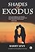 Shades of Exodus by Barry Levy