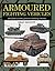 Armoured Fighting Vehicles: 300 of the Worlds Military Aircraft (Expert Series)