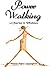 Power Walking, A Journey to Wholeness by Maxine Bigby Cunningham