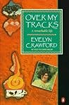Over my tracks by Evelyn Crawford