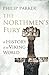 The Northmen's Fury: A History of the Viking World