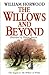 THE WILLOWS AND BEYOND (TALES OF THE WILLOWS)