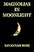 MAGNOLIAS IN MOONLIGHT