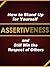 Assertiveness: How to Stand...