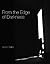 From the Edge of Darkness