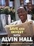 Save and Invest With Alvin ...