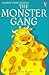 The Monster Gang by Felicity Everett
