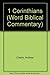 Word Biblical Commentary: 1 Corinthians