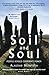 Soil and Soul by Alastair McIntosh