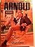 Arnold: An Unauthorized Biography