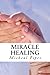 Miracle Healing