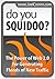 Do You Squidoo? The Power of Web 2.0 for Generating Floods of New Traffic
