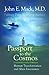 Passport to the Cosmos: Human Transformation and Alien Encounters