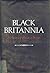 Black Britannia: A History of Blacks in Britain