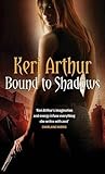 Bound to Shadows