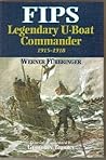 Fips: Legendary U-Boat Commander