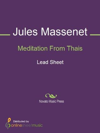 Meditation From Thais Sheet Music (Kindle Edition)