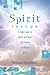 Spirit Rescue: A Simple Guide to Talking with Ghosts and Freeing Earthbound Souls: A Simple Guide to Talking with Ghosts and Freeing Earthbound Spirits
