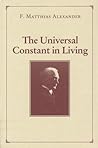 The Universal Constant in Living The Universal Constant in Living