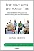 Listening with the Fourth Ear by Leonard Horwitz