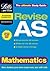 Revise AS Mathematics