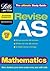 Revise AS Mathematics by Peter Sherran