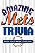 Amazing Mets Trivia: From S...